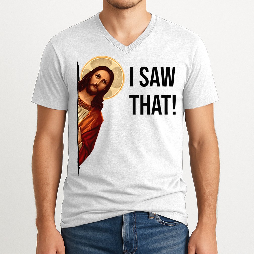 Funny Jesus Christ I Saw That Meme Religious Cool Retro God V-Neck T-Shirt