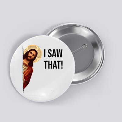 Funny Jesus Christ I Saw That Meme Religious Cool Retro God Button