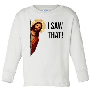 Funny Jesus Christ I Saw That Meme Religious Cool Retro God Toddler Long Sleeve Shirt