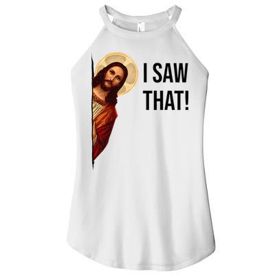 Funny Jesus Christ I Saw That Meme Religious Cool Retro God Women's Perfect Tri Rocker Tank