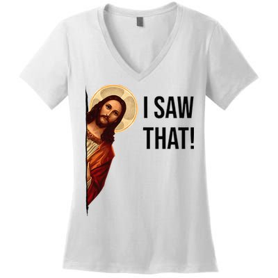 Funny Jesus Christ I Saw That Meme Religious Cool Retro God Women's V-Neck T-Shirt