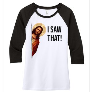 Funny Jesus Christ I Saw That Meme Religious Cool Retro God Women's Tri-Blend 3/4-Sleeve Raglan Shirt