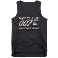 Fisherman Joke Dad They Call Me 007 Funny Fishing Humor Tank Top