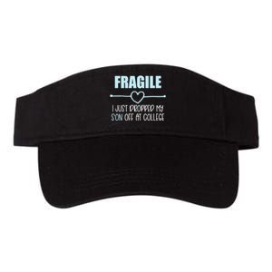 Fragile Just Dropped My Son At College Drop Off For Moms Valucap Bio-Washed Visor