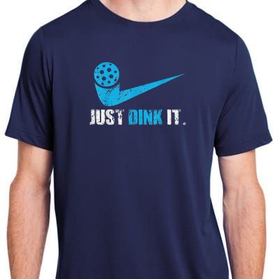 Funny Just Dink It Pickleball Player Fan Gift Adult ChromaSoft Performance T-Shirt