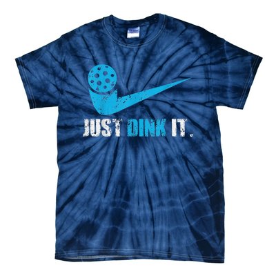 Funny Just Dink It Pickleball Player Fan Gift Tie-Dye T-Shirt