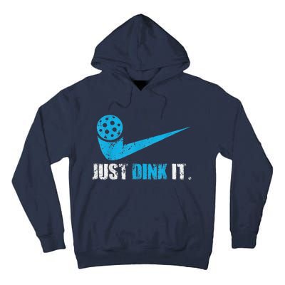 Funny Just Dink It Pickleball Player Fan Gift Tall Hoodie