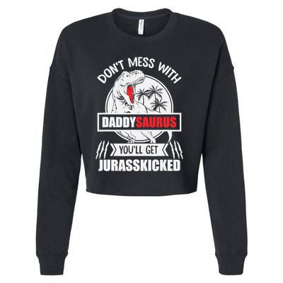 Funny Jurasskicked Daddysaurus Rex Dinosaur Dad Fathers Cropped Pullover Crew