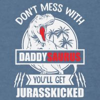 Funny Jurasskicked Daddysaurus Rex Dinosaur Dad Fathers Garment-Dyed Sweatshirt