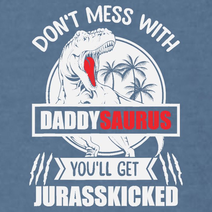 Funny Jurasskicked Daddysaurus Rex Dinosaur Dad Fathers Garment-Dyed Sweatshirt