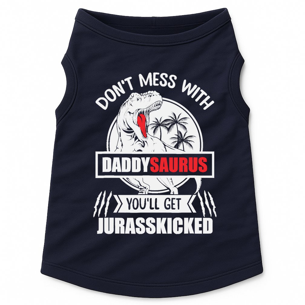Funny Jurasskicked Daddysaurus Rex Dinosaur Dad Fathers Doggie Tank