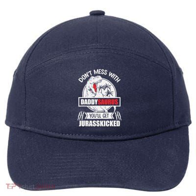 Funny Jurasskicked Daddysaurus Rex Dinosaur Dad Fathers 7-Panel Snapback Hat