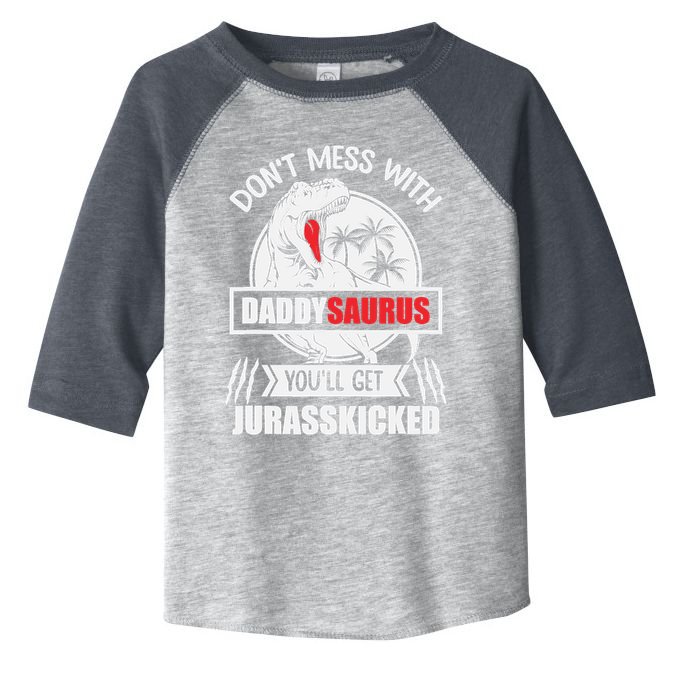 Funny Jurasskicked Daddysaurus Rex Dinosaur Dad Fathers Toddler Fine Jersey T-Shirt