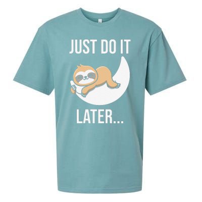 Funny Just Do It Later Sloth Sueded Cloud Jersey T-Shirt