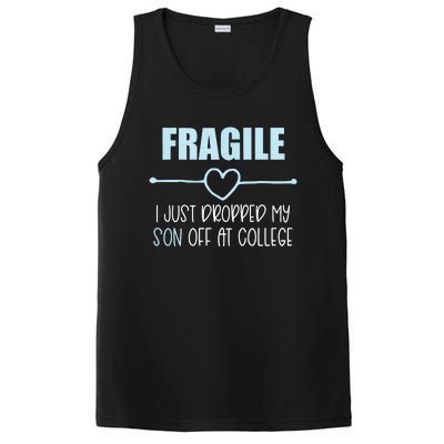 Fragile Just Dropped My Son At College Drop Off For Moms PosiCharge Competitor Tank