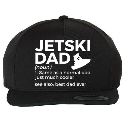 Funny Jetski Dad Definition Jet Skiing Best Dad Ever Gift Wool Snapback Cap