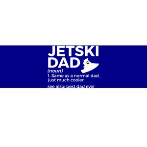 Funny Jetski Dad Definition Jet Skiing Best Dad Ever Gift Bumper Sticker