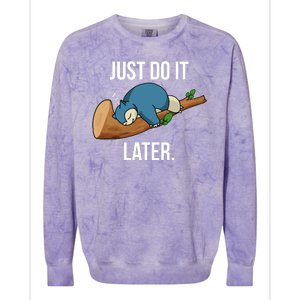 Funny Just Do It Later Colorblast Crewneck Sweatshirt