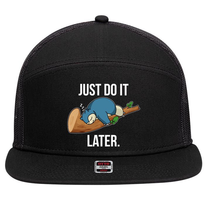 Funny Just Do It Later 7 Panel Mesh Trucker Snapback Hat