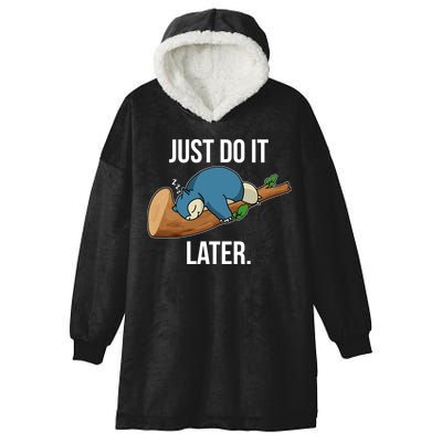 Funny Just Do It Later Hooded Wearable Blanket