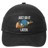 Funny Just Do It Later 7-Panel Snapback Hat