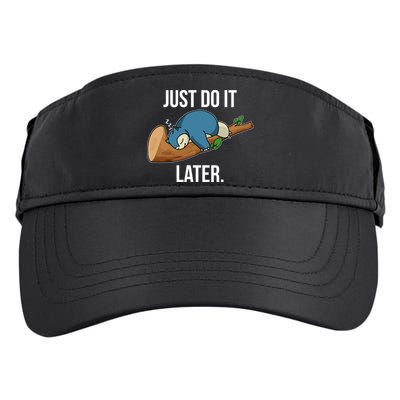 Funny Just Do It Later Adult Drive Performance Visor