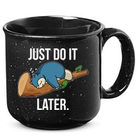 Funny Just Do It Later 15oz Campfire Ceramic Mug