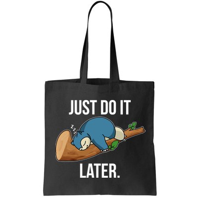 Funny Just Do It Later Bag