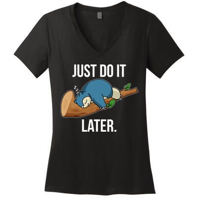 Funny Just Do It Later Women's V-Neck T-Shirt