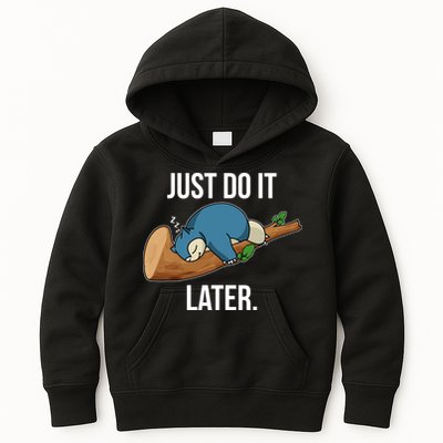 Funny Just Do It Later Kids Hoodie