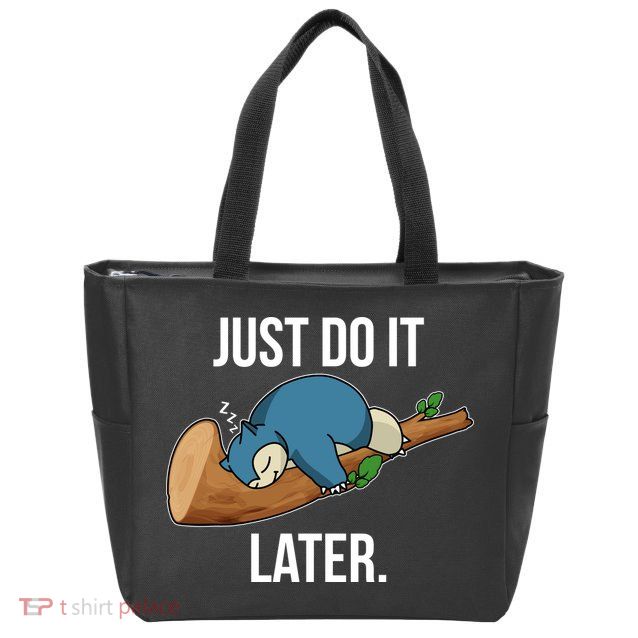 Funny Just Do It Later Zip Tote Bag