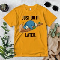 Funny Just Do It Later Premium T-Shirt