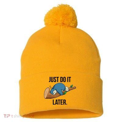 Funny Just Do It Later Pom Pom 12in Knit Beanie