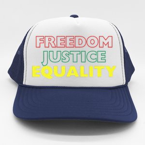 Freedom Justice Equality Trucker Hat