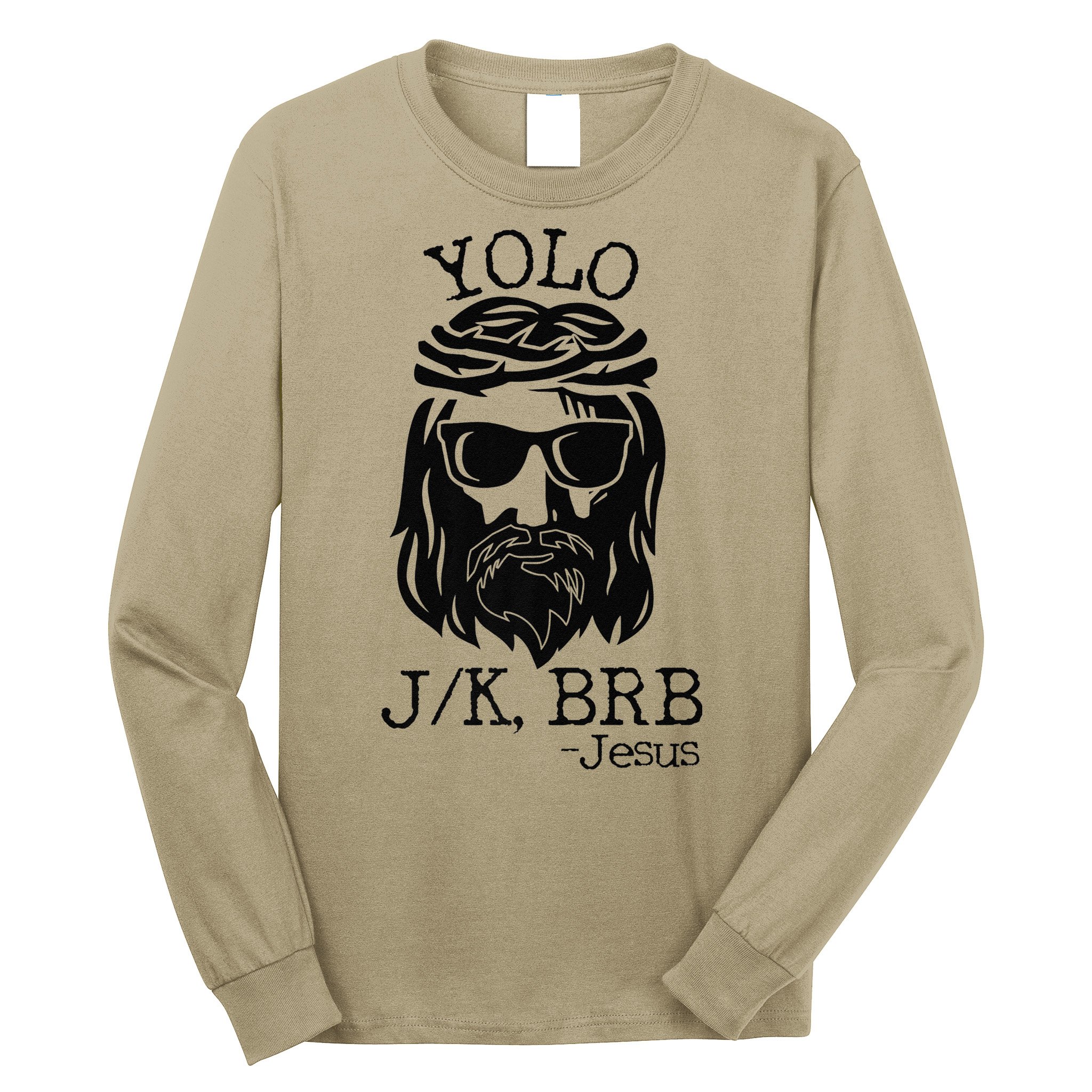 Funny Jesus Easter YOLO JK BRB Texting Premium Long Sleeve Shirt
