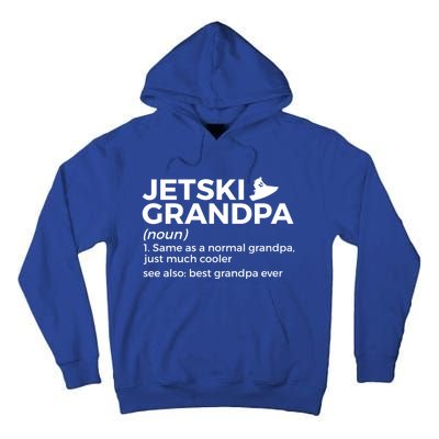 Funny Jetski Grandpa Definition Jet Skiing Best Grandpa Ever Gift Tall Hoodie