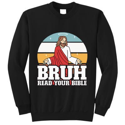 Funny Jesus Gifts Christian Bruh Read Your Bible Sweatshirt