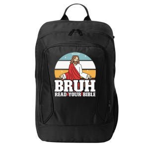 Funny Jesus Gifts Christian Bruh Read Your Bible City Backpack