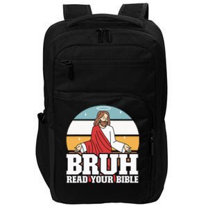 Funny Jesus Gifts Christian Bruh Read Your Bible Impact Tech Backpack