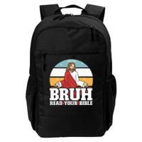 Funny Jesus Gifts Christian Bruh Read Your Bible Daily Commute Backpack