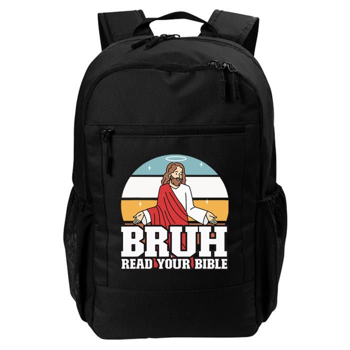 Funny Jesus Gifts Christian Bruh Read Your Bible Daily Commute Backpack