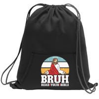 Funny Jesus Gifts Christian Bruh Read Your Bible Sweatshirt Cinch Pack Bag