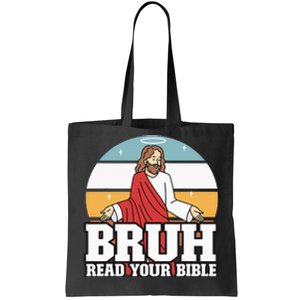 Funny Jesus Gifts Christian Bruh Read Your Bible Tote Bag