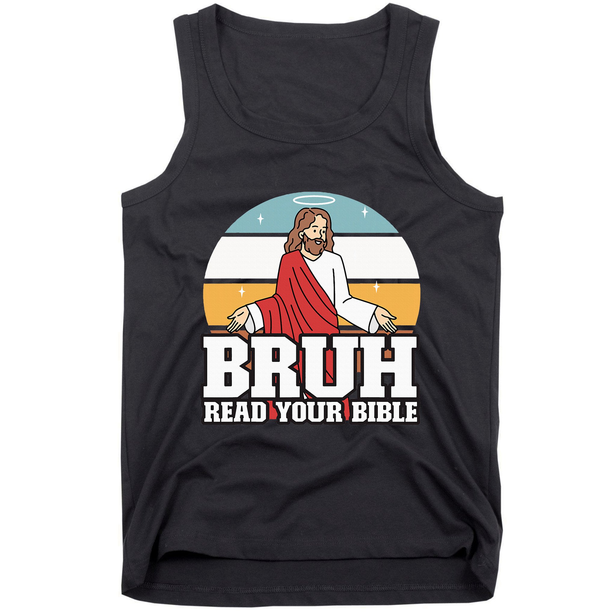 Funny Jesus Gifts Christian Bruh Read Your Bible Tank Top