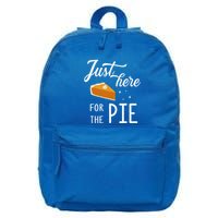 Funny Just Here For The Pie Thanksgiving Christmas Dinner 16 in Basic Backpack
