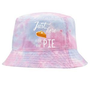 Funny Just Here For The Pie Thanksgiving Christmas Dinner Tie-Dyed Bucket Hat