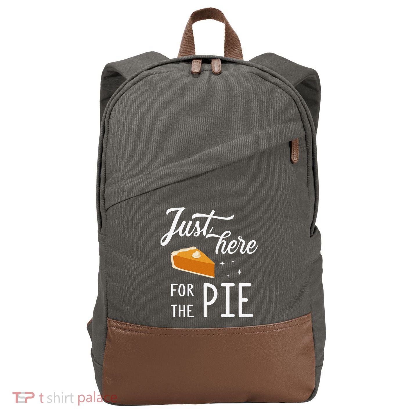 Funny Just Here For The Pie Thanksgiving Christmas Dinner Cotton Canvas Backpack