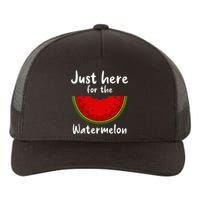 Funny just here for the watermelon Watermelon  Yupoong Adult 5-Panel Trucker Hat