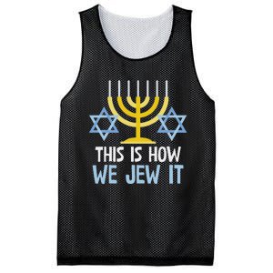 Funny Jewish Hanukkah Holiday Gift This Is How We Jew It Mesh Reversible Basketball Jersey Tank