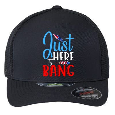 Funny Just Here To Bang Funny 4th Of July USA Merica America Flexfit Unipanel Trucker Cap